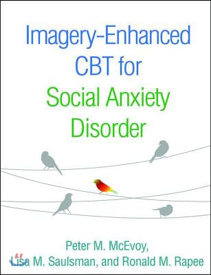 Imagery-Enhanced CBT for Social Anxiety Disorder