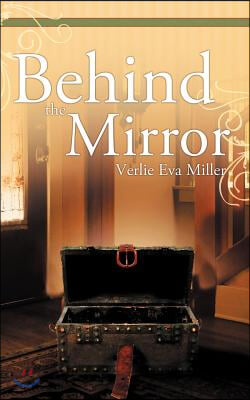 Behind the Mirror