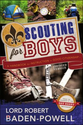 Scouting for Boys: A Handbook for Instruction in Good Citizenship