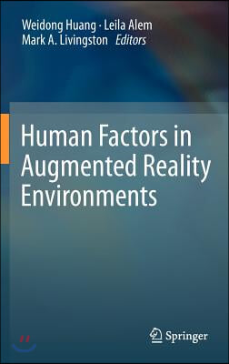 Human Factors in Augmented Reality Environments