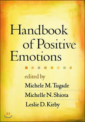 Handbook of Positive Emotions