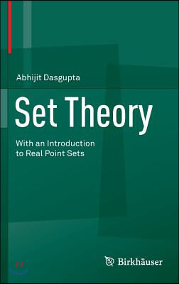 Set Theory: With an Introduction to Real Point Sets