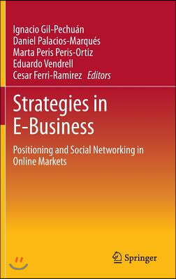 Strategies in E-Business: Positioning and Social Networking in Online Markets