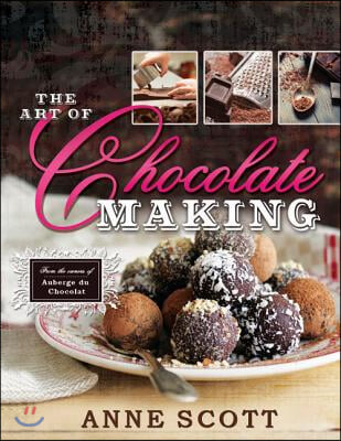 The Art of Chocolate Making