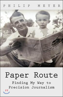 Paper Route: Finding My Way to Precision Journalism