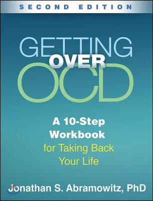 Getting Over OCD, Second Edition