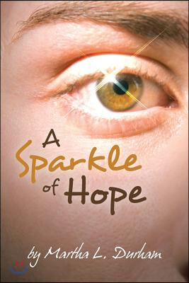 A Sparkle of Hope