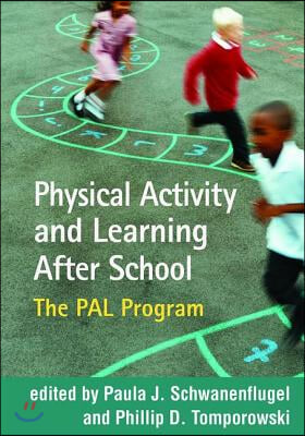 Physical Activity and Learning After School: The Pal Program