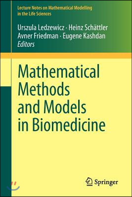 Mathematical Methods and Models in Biomedicine