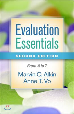 Evaluation Essentials, Second Edition