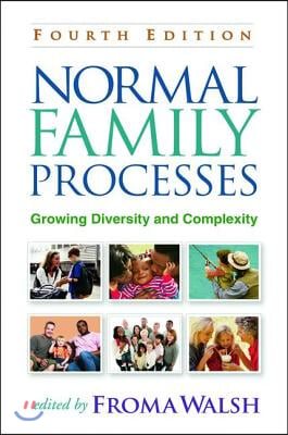 Normal Family Processes: Growing Diversity and Complexity