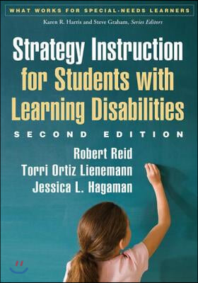 Strategy Instruction for Students with Learning Disabilities, Second Edition