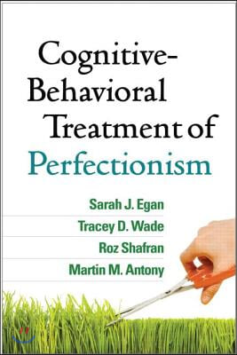 Cognitive-Behavioral Treatment of Perfectionism