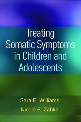 Treating Somatic Symptoms in Children and Adolescents