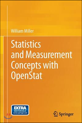 Statistics and Measurement Concepts with Openstat