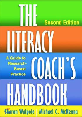 The Literacy Coach&#39;s Handbook: A Guide to Research-Based Practice