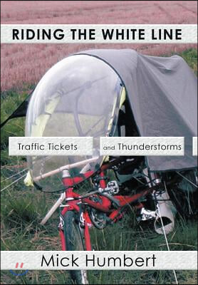 Riding the White Line: Traffic Tickets and Thunderstorms
