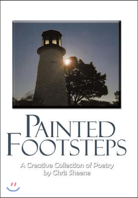 Painted Footsteps: A Creative Collection of Poetry