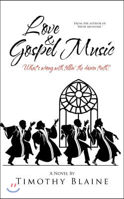 Love &amp; Gospel Music: What&#39;s wrong with tellin&#39; the damn truth?