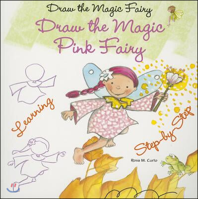 Draw the Magic Pink Fairy