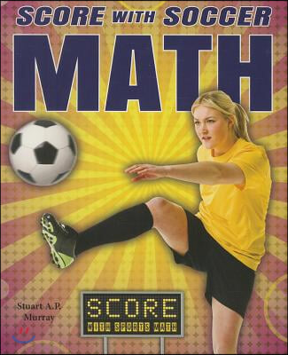 Score with Soccer Math