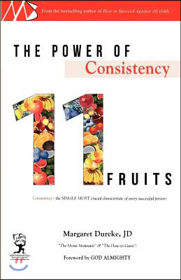The Power of Consistency: 11Fruits
