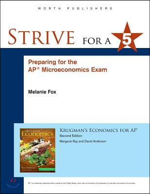 Strive for 5: Preparing for the Ap(r) Microeconomics Examination