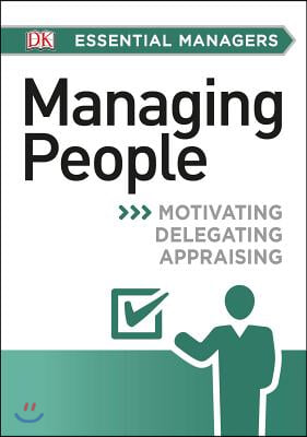 DK Essential Managers: Managing People