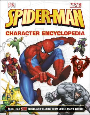 Spider-Man Character Encyclopedia: More Than 200 Heroes and Villains from Spider-Man&#39;s World