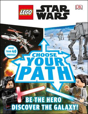 Lego Star Wars: Choose Your Path: (Library Edition)