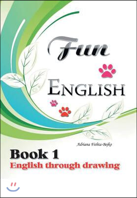 Fun English Book 1: English Through Drawing