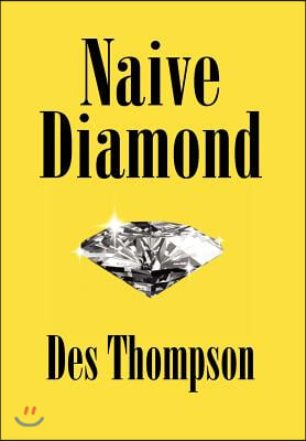 Naive Diamond