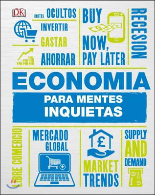 Economia Para Mentes Inquietas (Heads Up Money)