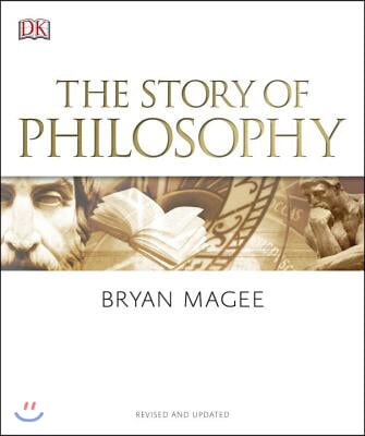 The Story of Philosophy: A Concise Introduction to the World&#39;s Greatest Thinkers and Their Ideas