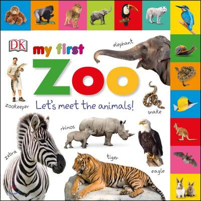 My First Zoo: Let&#39;s Meet the Animals!