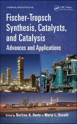 Fischer-Tropsch Synthesis, Catalysts, and Catalysis