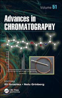 Advances in Chromatography, Volume 51