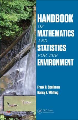 Handbook of Mathematics and Statistics for the Environment