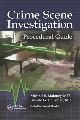 Crime Scene Investigation Procedural Guide