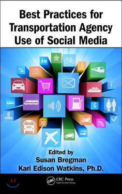 Best Practices for Transportation Agency Use of Social Media