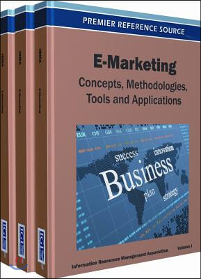E-Marketing Set: Concepts, Methodologies, Tools and Applications