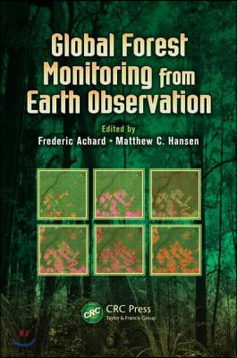 Global Forest Monitoring from Earth Observation