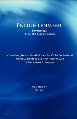 Enlightenment: Revelations from the Higher Realm