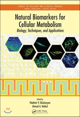 Natural Biomarkers for Cellular Metabolism