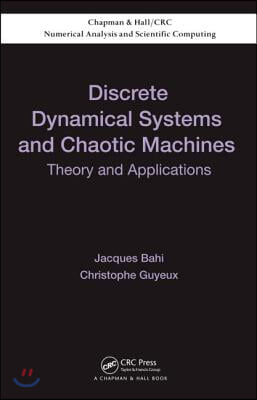 Discrete Dynamical Systems and Chaotic Machines