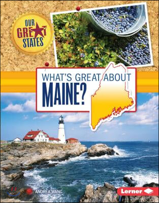 What's Great About Maine?