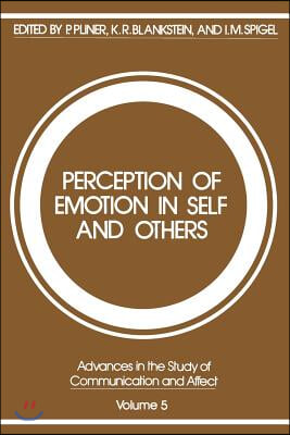 Perception of Emotion in Self and Others