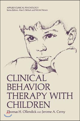 Clinical Behavior Therapy with Children