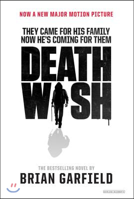 Death Wish: Movie Tie-In Edition