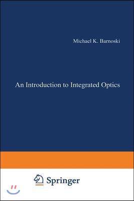 Introduction to Integrated Optics